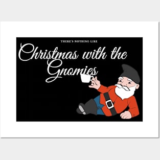 Nothing like Christmas with the Gnomies funny christmas gnomies pun Posters and Art